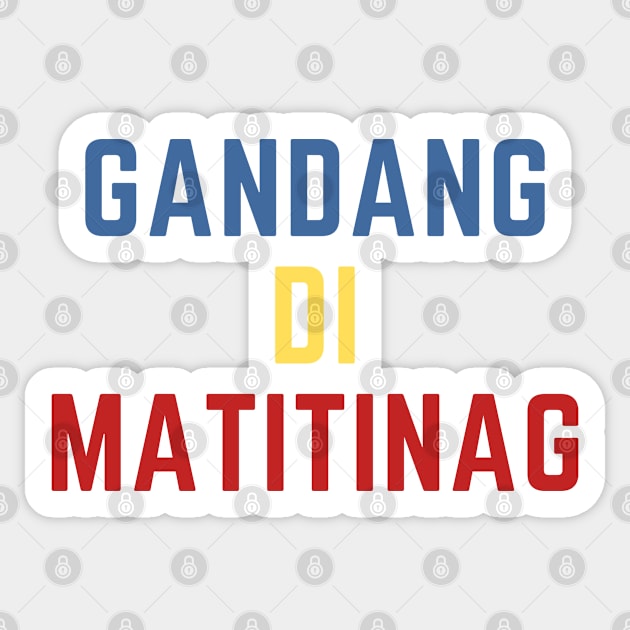 Filipina - Gandang di Matitinag Sticker by CatheBelan